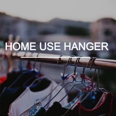 HOME USE HANGER